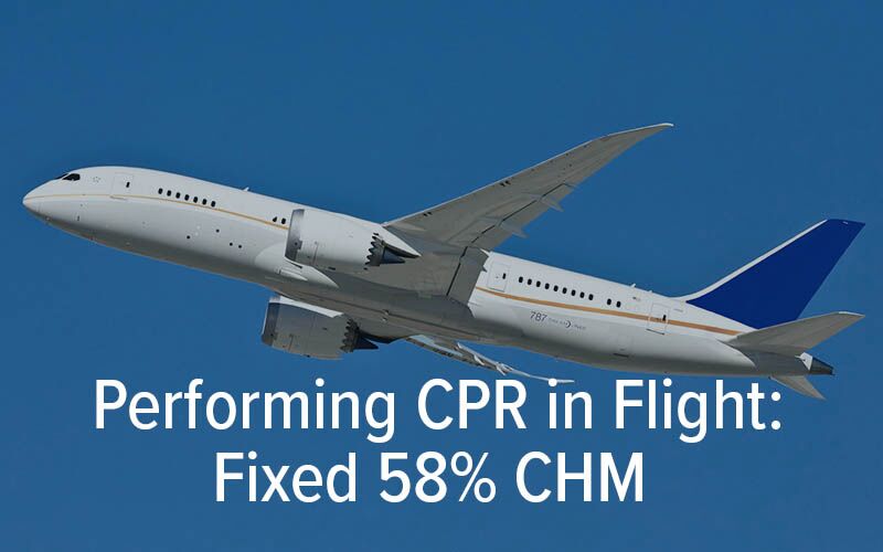 Performing CPR in flight: Fixed 58% CHM