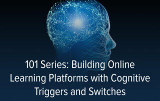 Building Online Learning Platforms with Cognitive Triggers and Switches